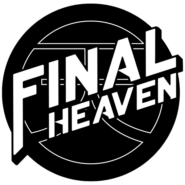 FINAL HEAVEN